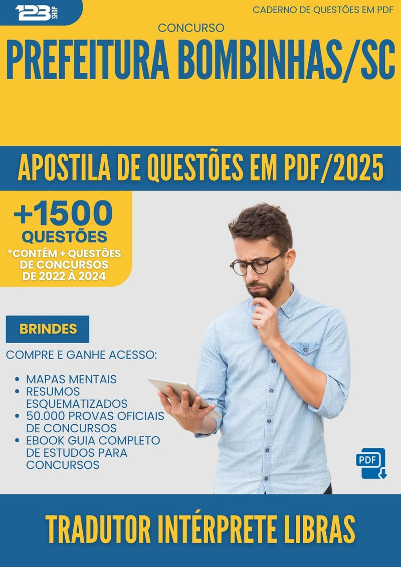 Apostila de Questões para Concurso Tradutor Interprete Libras da Prefeitura Bombinhas Sc 2025 - Mais de 1.500 Questões