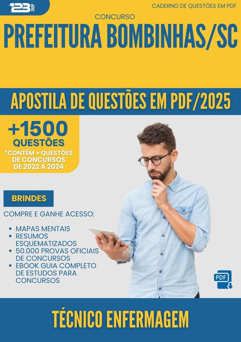 Apostila de Questões para Concurso Tecnico Enfermagem da Prefeitura Bombinhas Sc 2025 - Mais de 1.500 Questões