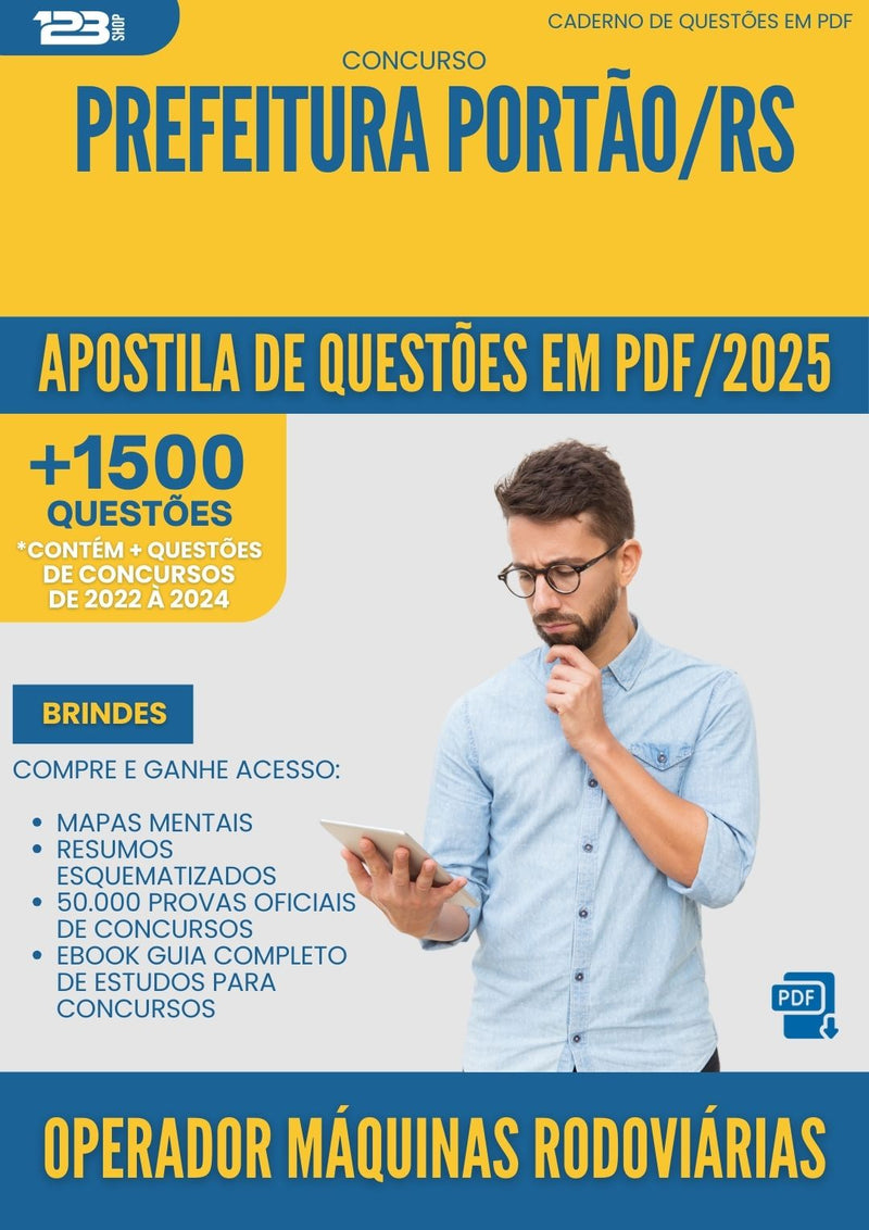 Apostila de Questões para Concurso Operador Maquinas Rodoviarias da Prefeitura Portao Rs 2025 - Mais de 1.500 Questões