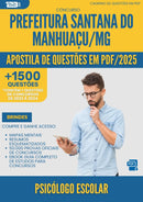 Apostila de Questões para Concurso Psicologo Escolar Santana Do da Prefeitura Manhuacu Mg 2025 - Mais de 1.500 Questões