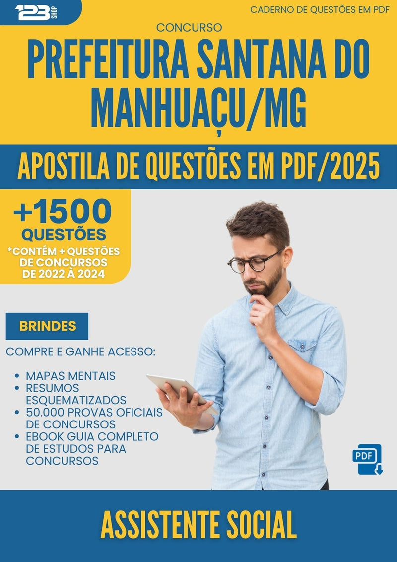 Apostila de Questões para Concurso Assistente Social Santana Do da Prefeitura Manhuacu Mg 2025 - Mais de 1.500 Questões