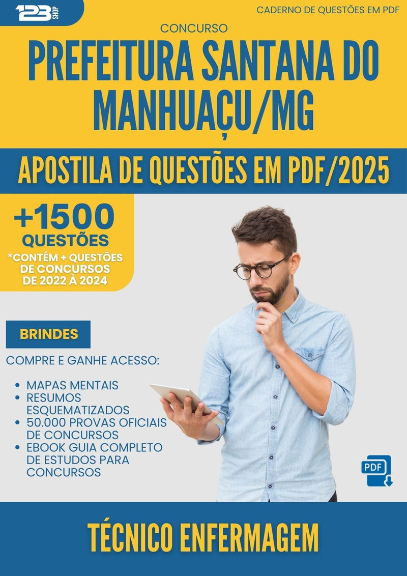 Apostila de Questões para Concurso Tecnico Enfermagem Santana Do da Prefeitura Manhuacu Mg 2025 - Mais de 1.500 Questões