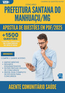 Apostila de Questões para Concurso Agente Comunitario Saude Santana Do da Prefeitura Manhuacu Mg 2025 - Mais de 1.500 Questões