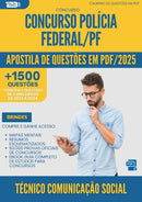 Apostila de Questões para Concurso Policia Federal Pf 2025 Tecnico Comunicacao Social - Mais de 1.500 Questões