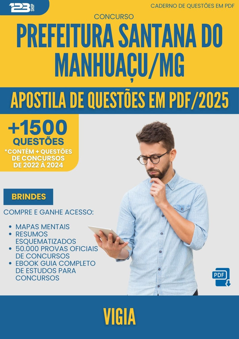Apostila de Questões para Concurso Vigia Santana Do da Prefeitura Manhuacu Mg 2025 - Mais de 1.500 Questões