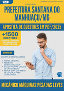 Apostila de Questões para Concurso Mecanico Maquinas Pesadas Leves Santana Do da Prefeitura Manhuacu Mg 2025 - Mais de 1.500 Questões