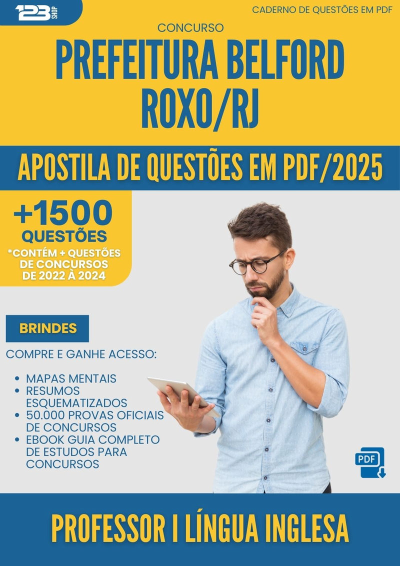 Apostila de Questões para Concurso Professor I Lingua Inglesa da Prefeitura Belford Roxo Rj 2025 - Mais de 1.500 Questões