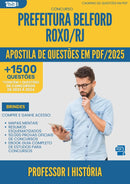 Apostila de Questões para Concurso Professor I Historia da Prefeitura Belford Roxo Rj 2025 - Mais de 1.500 Questões