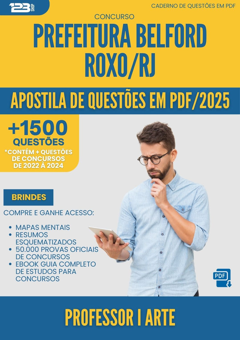 Apostila de Questões para Concurso Professor I Arte da Prefeitura Belford Roxo Rj 2025 - Mais de 1.500 Questões