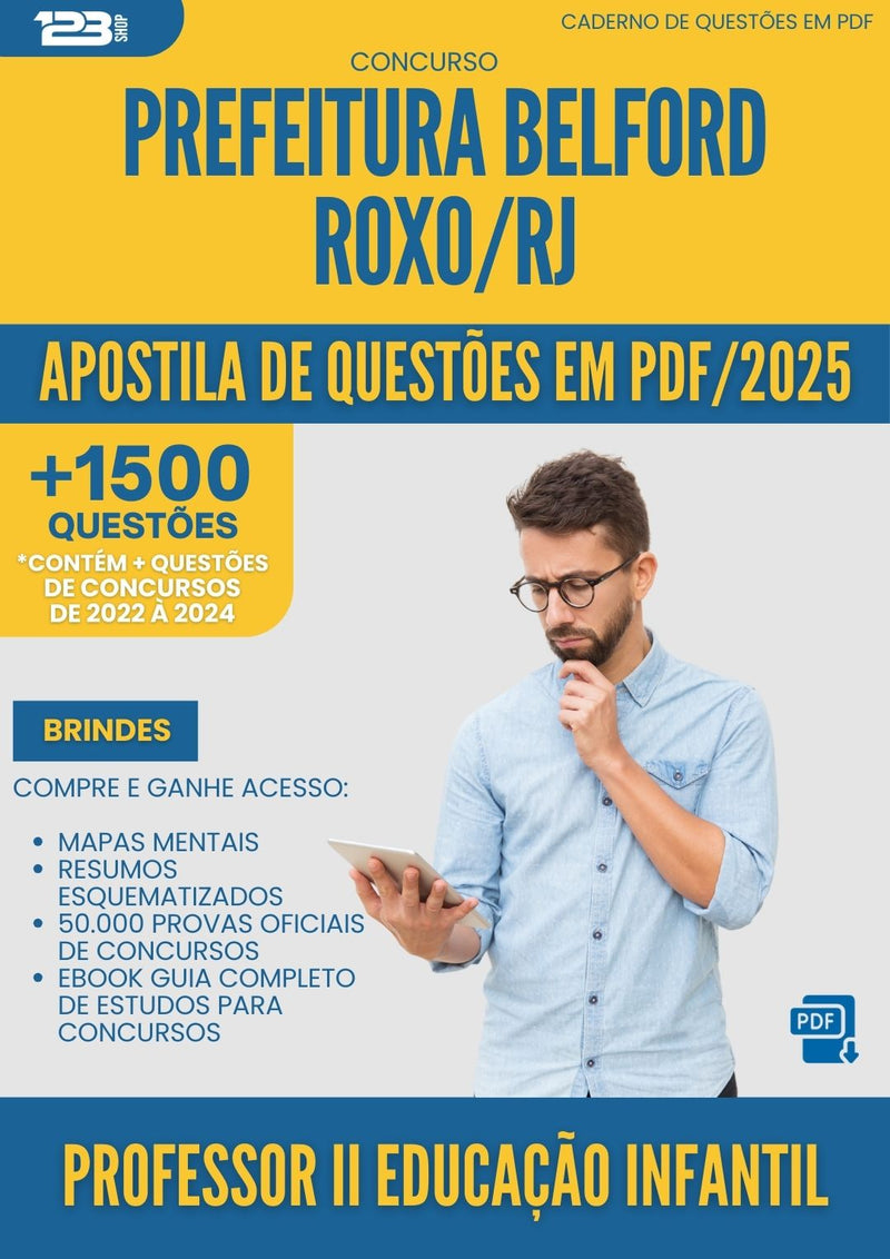 Apostila de Questões para Concurso Professor Ii Educacao Infantil da Prefeitura Belford Roxo Rj 2025 - Mais de 1.500 Questões