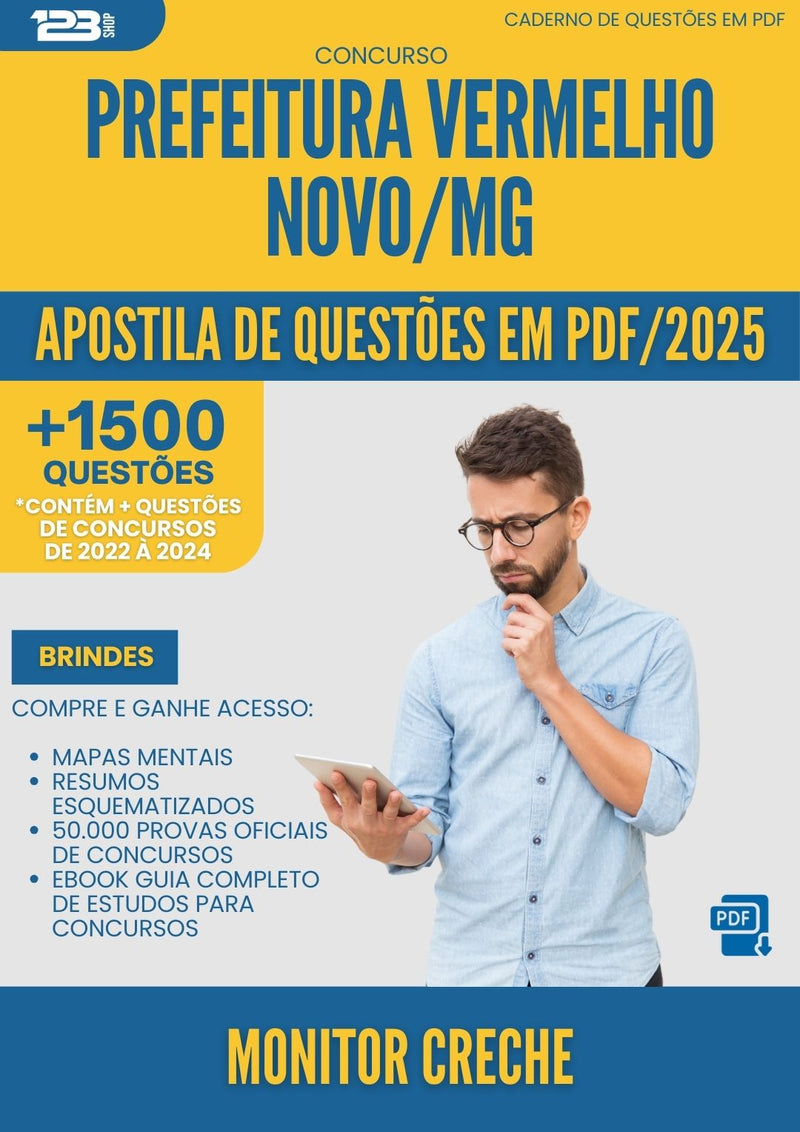 Apostila de Questões para Concurso Monitor Creche da Prefeitura Vermelho Novo Mg 2025 - Mais de 1.500 Questões