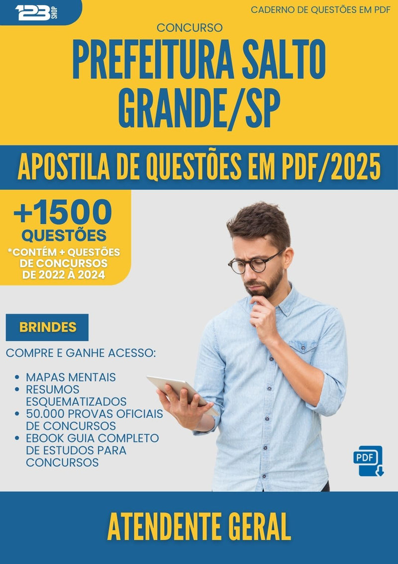 Apostila de Questões para Concurso Atendente Geral da Prefeitura Salto Grande Sp 2025 - Mais de 1.500 Questões