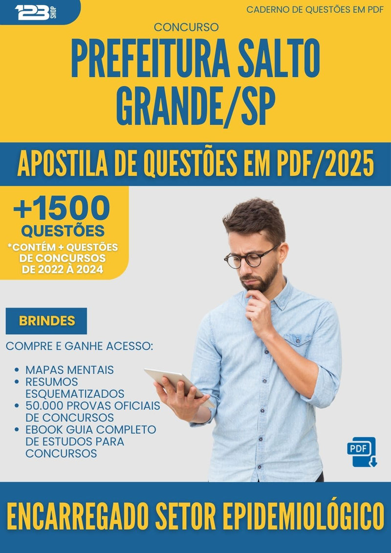 Apostila de Questões para Concurso Encarregado Do Setor Epidemiologico da Prefeitura Salto Grande Sp 2025 - Mais de 1.500 Questões