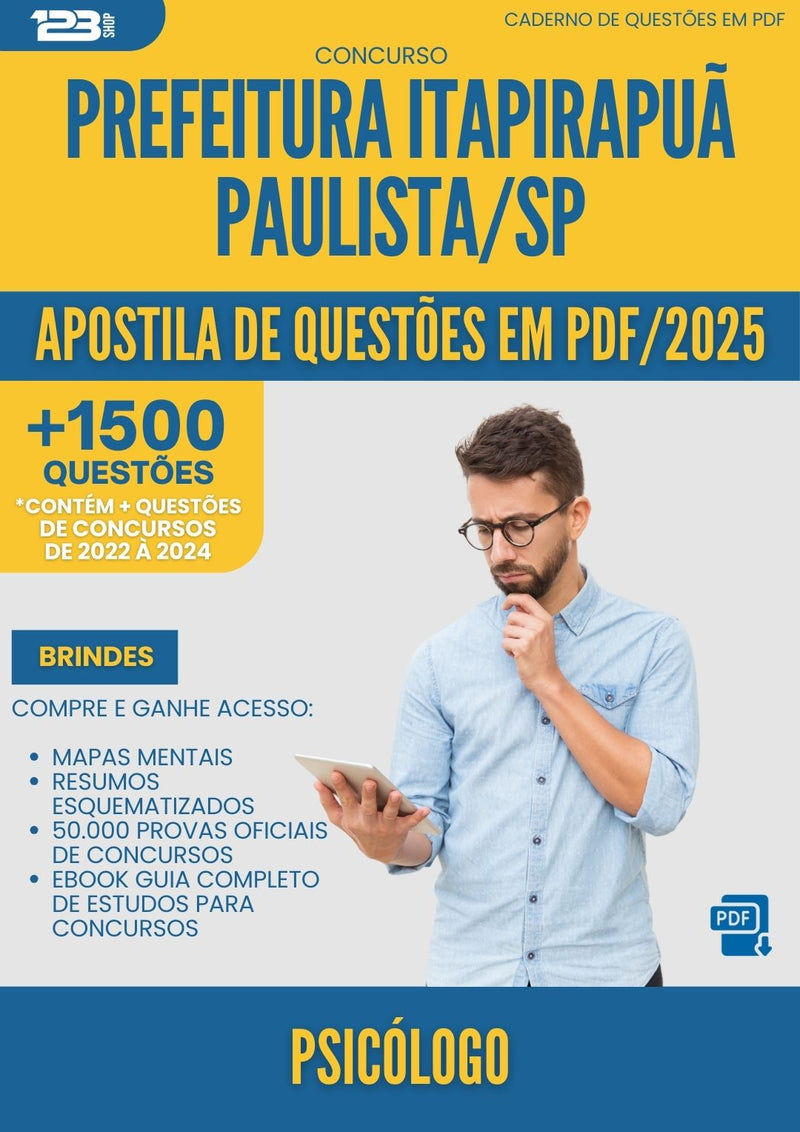 Apostila de Questões para Concurso Psicologo da Prefeitura Itapirapua Paulista Sp 2025 - Mais de 1.500 Questões