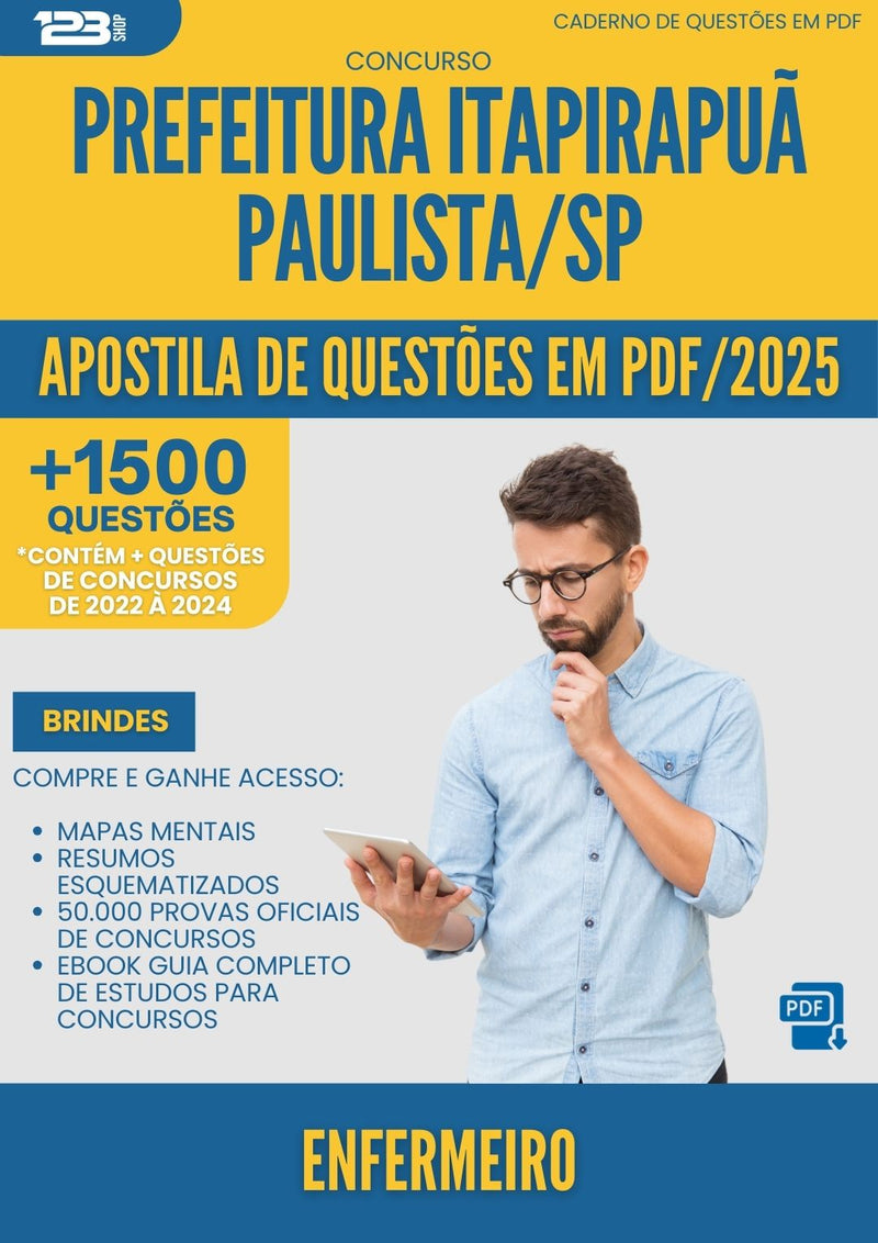 Apostila de Questões para Concurso Enfermeiro da Prefeitura Itapirapua Paulista Sp 2025 - Mais de 1.500 Questões