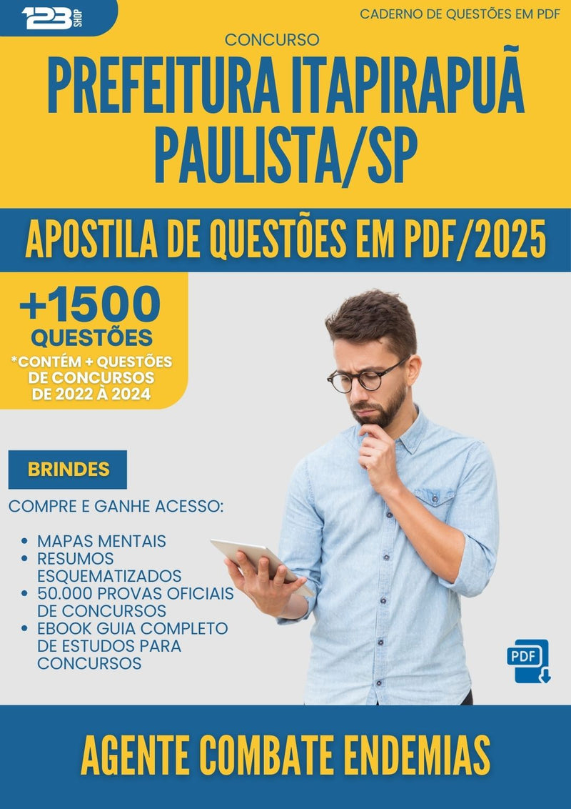 Apostila de Questões para Concurso Agente Combate Endemias da Prefeitura Itapirapua Paulista Sp 2025 - Mais de 1.500 Questões