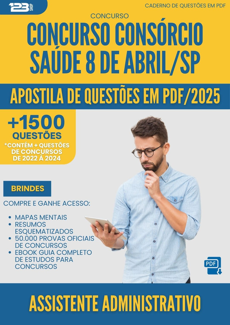 Apostila de Questões para Concurso Assistente Administrativo Consorcio da Prefeitura Saude 8 De Abril Sp 2025 - Mais de 1.500 Questões