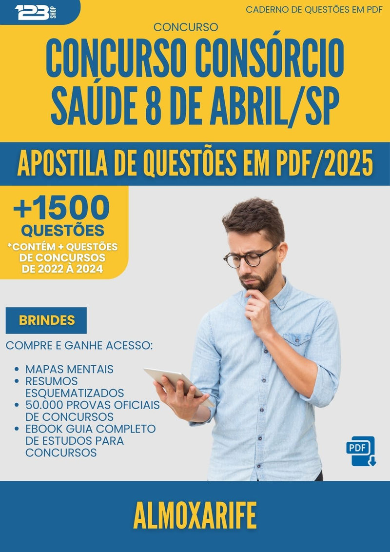 Apostila de Questões para Concurso Almoxarife Consorcio da Prefeitura Saude 8 De Abril Sp 2025 - Mais de 1.500 Questões