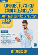 Apostila de Questões para Concurso Enfermeiro Esf Consorcio da Prefeitura Saude 8 De Abril Sp 2025 - Mais de 1.500 Questões