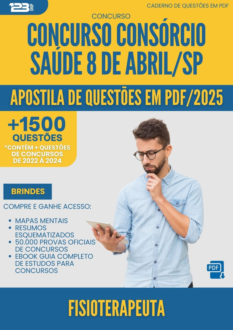 Apostila de Questões para Concurso Fisioterapeuta Consorcio da Prefeitura Saude 8 De Abril Sp 2025 - Mais de 1.500 Questões