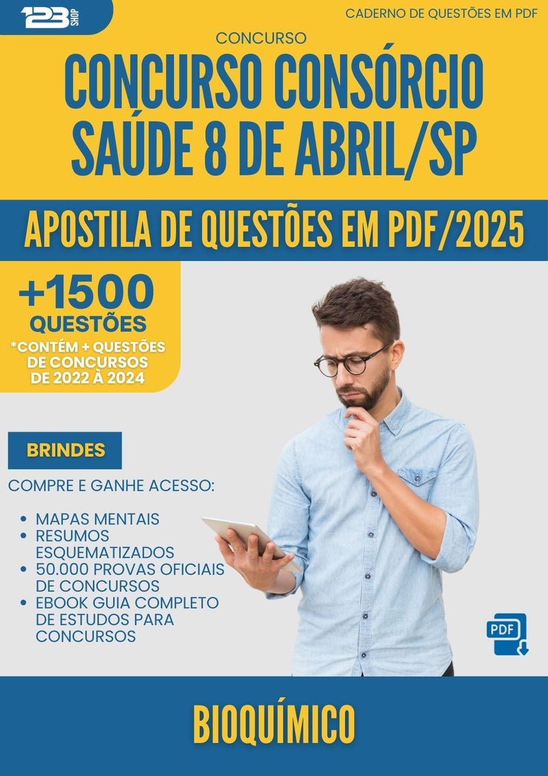 Apostila de Questões para Concurso Bioquimico Consorcio da Prefeitura Saude 8 De Abril Sp 2025 - Mais de 1.500 Questões