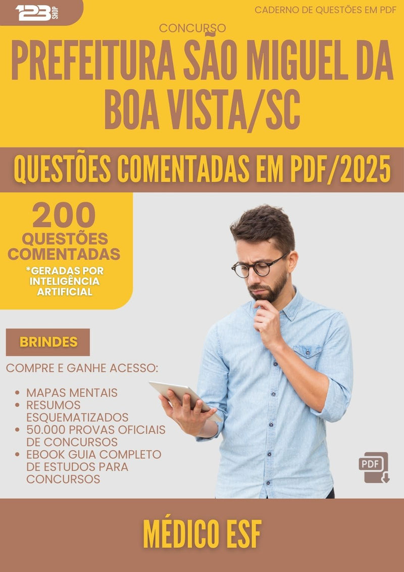 200 Questões Comentadas para Concurso Medico Esf Sao Miguel Da da Prefeitura Boa Vista Sc 2025 - 200 Questões