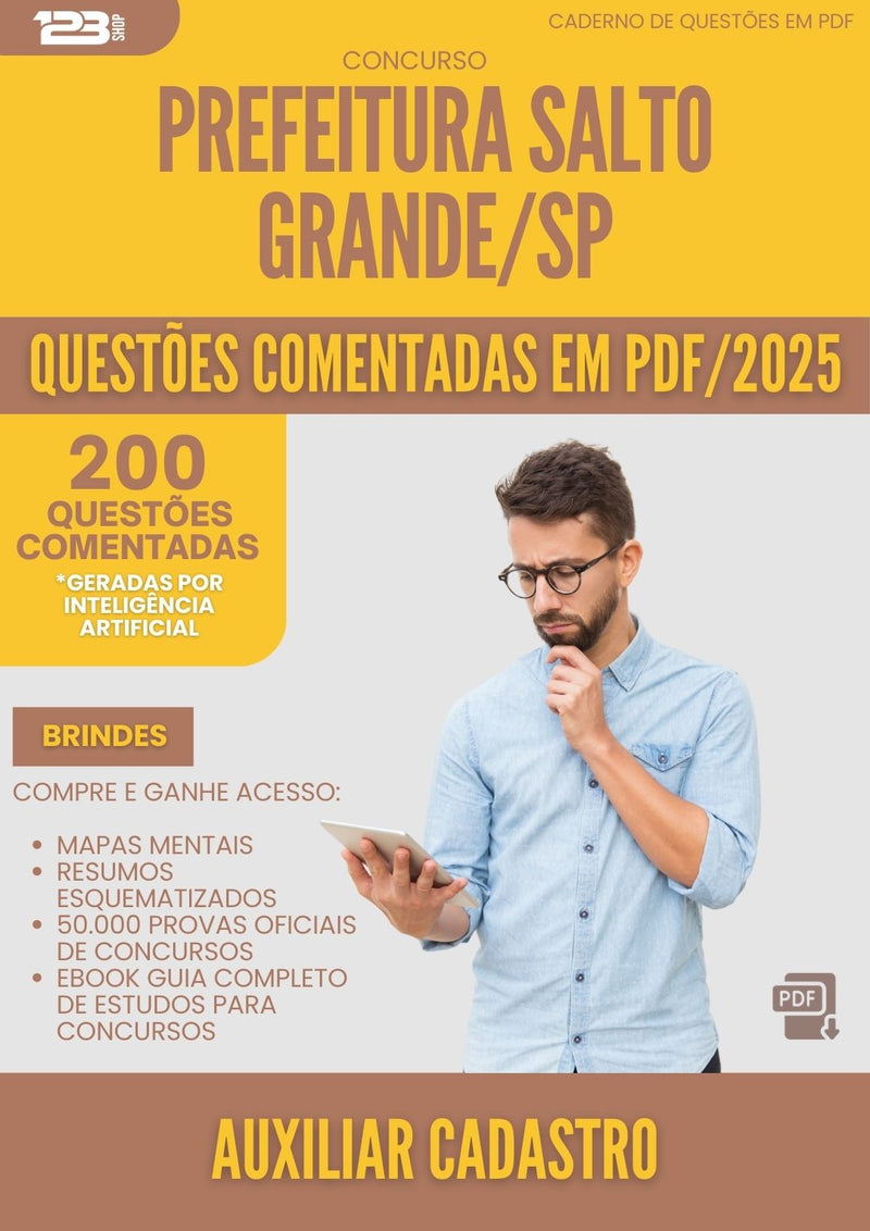 200 Questões Comentadas para Concurso Auxiliar De Cadastro da Prefeitura Salto Grande Sp 2025 - 200 Questões
