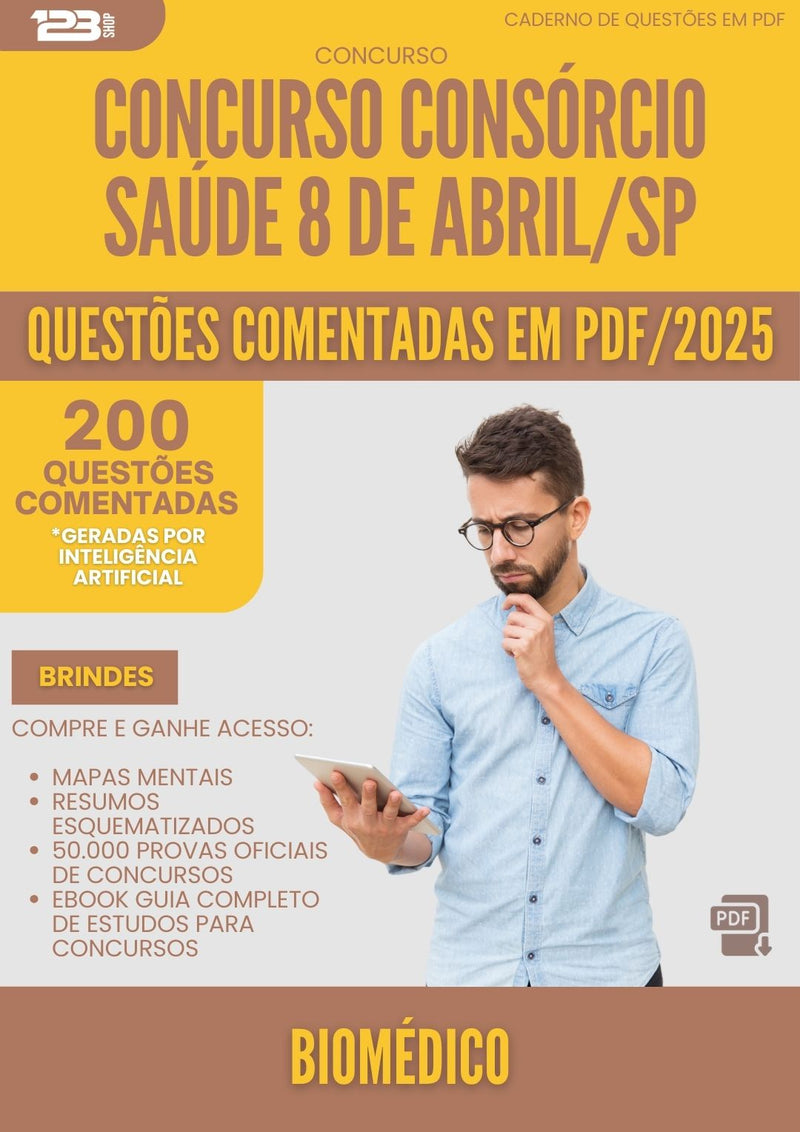 200 Questões Comentadas para Concurso Biomedico Consorcio da Prefeitura Saude 8 De Abril Sp 2025 - 200 Questões