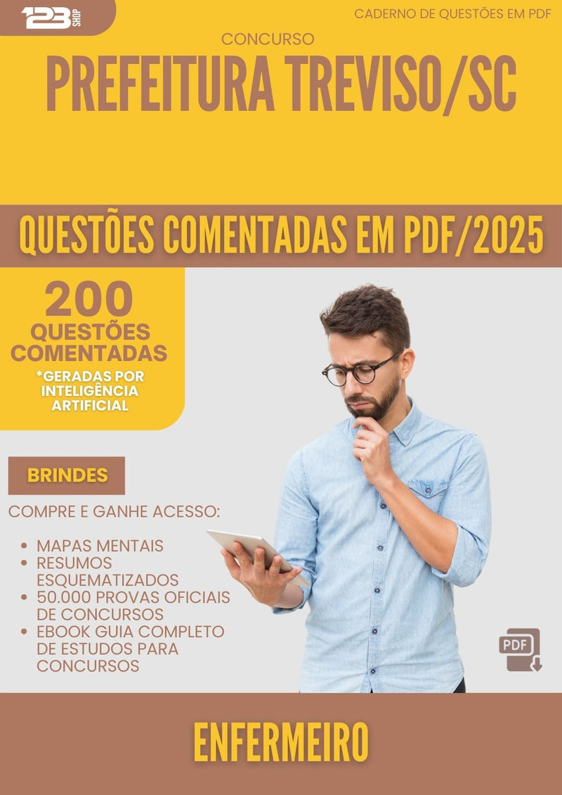 200 Questões Comentadas para Concurso Enfermeiro da Prefeitura Treviso Sc 2025 - 200 Questões