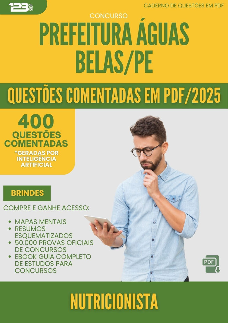400 Questões Comentadas para Concurso Nutricionista da Prefeitura Aguas Belas Pe 2025 - 200 Questões