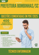 400 Questões Comentadas para Concurso Tecnico Enfermagem da Prefeitura Bombinhas Sc 2025 - 200 Questões