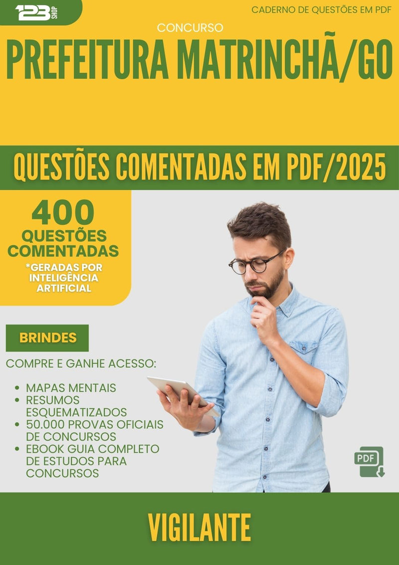 400 Questões Comentadas para Concurso Vigilante da Prefeitura Matrincha Go 2025 - 200 Questões