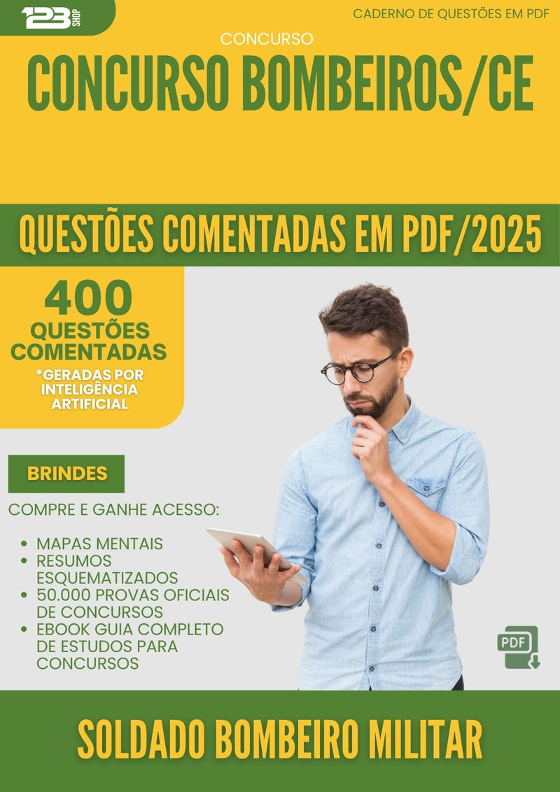 400 Questões Comentadas para Concurso Soldado Bombeiro Militar Bombeiros Ce 2025 - 200 Questões