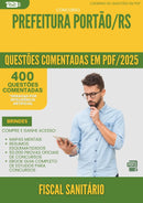400 Questões Comentadas para Concurso Fiscal Sanitario da Prefeitura Portao Rs 2025 - 200 Questões