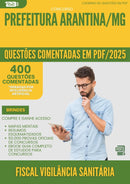 400 Questões Comentadas para Concurso Fiscal Vigilancia Sanitaria da Prefeitura Arantina Mg 2025 - 200 Questões