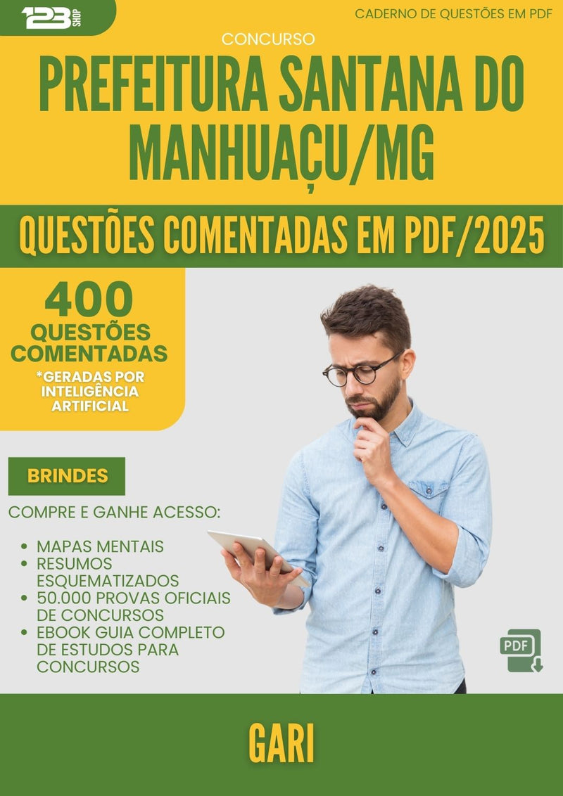 400 Questões Comentadas para Concurso Gari Santana Do da Prefeitura Manhuacu Mg 2025 - 200 Questões