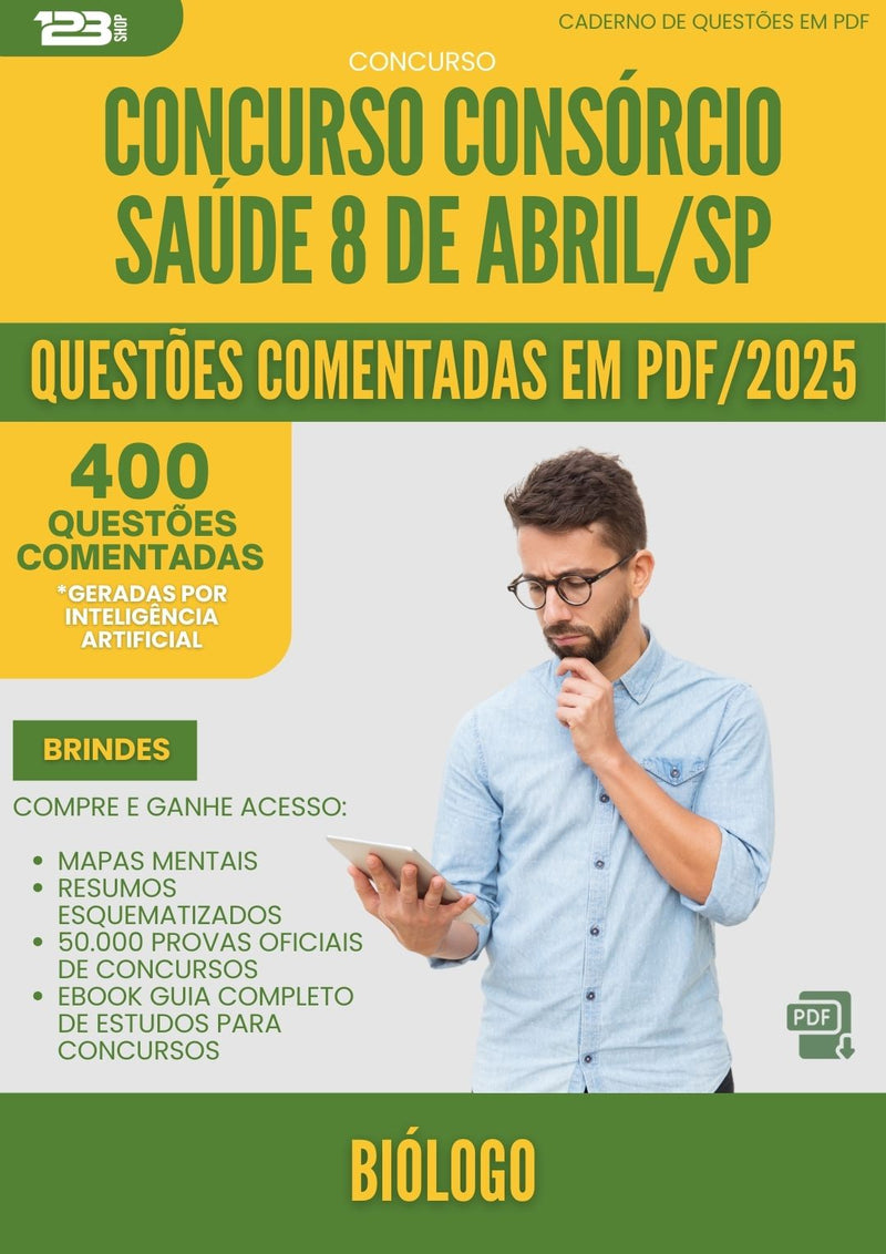 400 Questões Comentadas para Concurso Biologo Consorcio da Prefeitura Saude 8 De Abril Sp 2025 - 200 Questões
