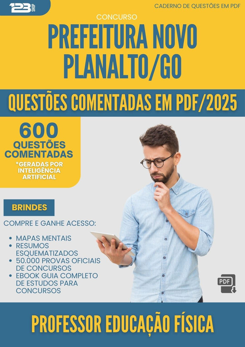 600 Questões Comentadas para Concurso Professor Educacao Fisica da Prefeitura Novo Planalto Go 2025 - 600 Questões