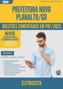 600 Questões Comentadas para Concurso Eletricista da Prefeitura Novo Planalto Go 2025 - 600 Questões