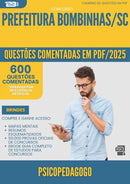 600 Questões Comentadas para Concurso Psicopedagogo da Prefeitura Bombinhas Sc 2025 - 600 Questões