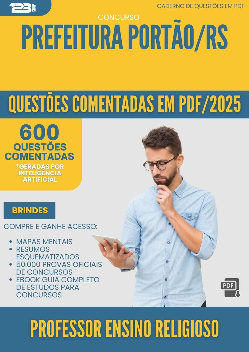 600 Questões Comentadas para Concurso Professor Ensino Religioso da Prefeitura Portao Rs 2025 - 600 Questões