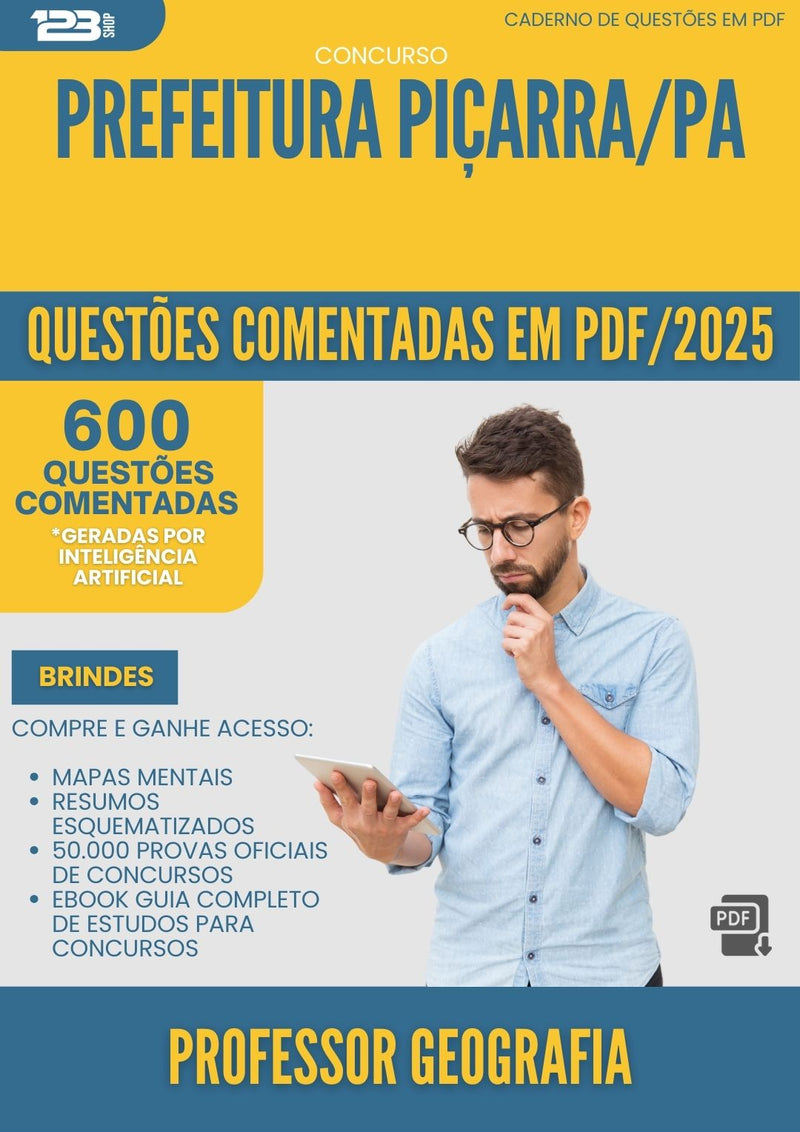 600 Questões Comentadas para Concurso Professor Geografia da Prefeitura Picarra Pa 2025 - 600 Questões