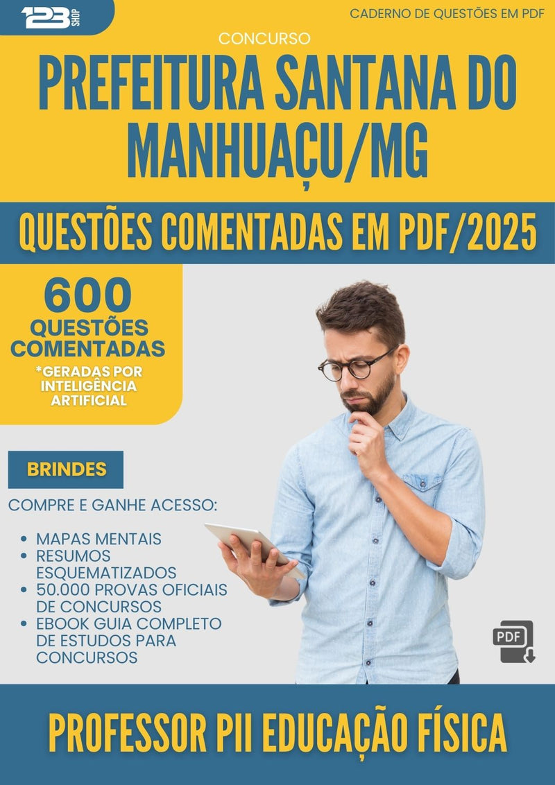 600 Questões Comentadas para Concurso Professor Pii Educacao Fisica Santana Do da Prefeitura Manhuacu Mg 2025 - 600 Questões