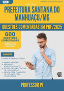 600 Questões Comentadas para Concurso Professor Pi Santana Do da Prefeitura Manhuacu Mg 2025 - 600 Questões