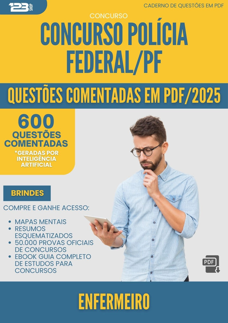 600 Questões Comentadas para Concurso Policia Federal Pf 2025 Enfermeiro - 600 Questões
