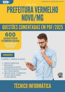 600 Questões Comentadas para Concurso Tecnico Informatica da Prefeitura Vermelho Novo Mg 2025 - 600 Questões