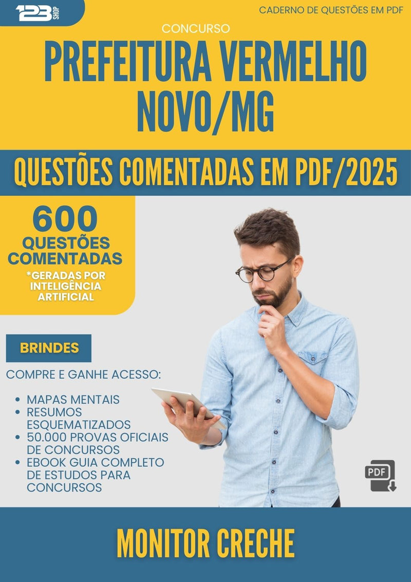 600 Questões Comentadas para Concurso Monitor Creche da Prefeitura Vermelho Novo Mg 2025 - 600 Questões