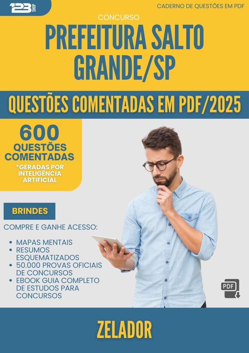 600 Questões Comentadas para Concurso Zelador da Prefeitura Salto Grande Sp 2025 - 600 Questões