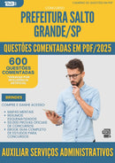 600 Questões Comentadas para Concurso Auxiliar De Servicos Administrativos da Prefeitura Salto Grande Sp 2025 - 600 Questões