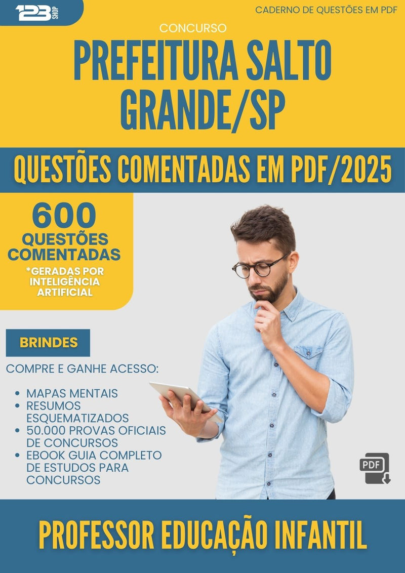 600 Questões Comentadas para Concurso Professor De Educacao Infantil da Prefeitura Salto Grande Sp 2025 - 600 Questões